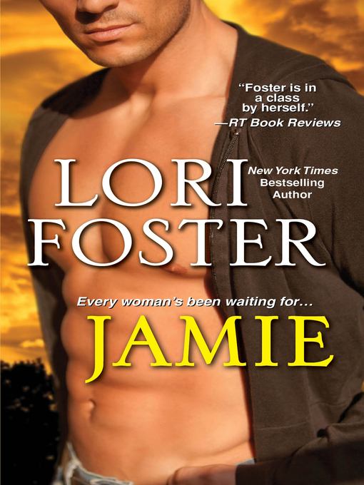 Title details for Jamie by Lori Foster - Wait list